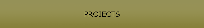 PROJECTS